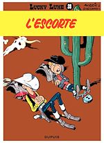 Télécharger le livre :  Lucky Luke - Tome 28 - L'ESCORTE