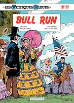 Télécharger le livre :  Les Tuniques Bleues - Tome 27 - BULL RUN