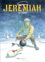Télécharger le livre :  Jeremiah - tome 13 - STRIKE