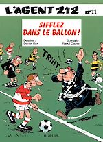 Télécharger le livre :  L'Agent 212 - Tome 11 - SIFFLEZ DANS LE BALLON !