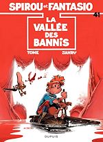 Télécharger le livre :  Spirou et Fantasio - Tome 41 - La vallée des Bannis