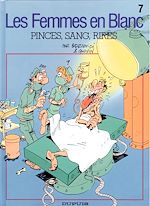 Télécharger le livre :  Les Femmes en Blanc - Tome 7 - Pinces, sang, rires