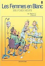 Télécharger le livre :  Les Femmes en Blanc - Tome 8 - Six foies neufs