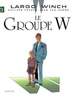 Télécharger le livre :  Largo Winch - Tome 2 - LE GROUPE W