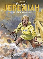 Télécharger le livre :  Jeremiah - tome 3 - Les héritiers sauvages