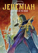 Télécharger le livre :  Jeremiah - tome 4 - LES YEUX DE FER ROUGE