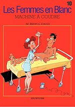Télécharger le livre :  Les Femmes en Blanc - Tome 10 - Machine à coudre