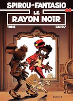 Télécharger le livre :  Spirou et Fantasio - Tome 44 - LE RAYON NOIR