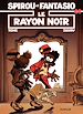 Télécharger le livre :  Spirou et Fantasio - Tome 44 - LE RAYON NOIR