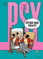 Télécharger le livre :  Les Psy - Tome 2 - Dites-moi tout !