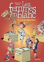 Télécharger le livre :  Les Femmes en Blanc - Tome 13 - En voie de disparition