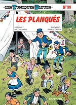 Télécharger le livre :  Les Tuniques Bleues - Tome 38 - LES PLANQUES