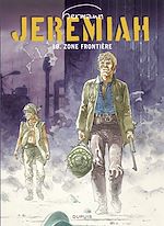 Télécharger le livre :  Jeremiah - tome 19 - Zone frontière