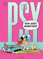 Télécharger le livre :  Les Psy - Tome 5 - Vous avez rendez-vous ?