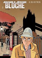 Télécharger le livre :  Jérôme K. Jérôme Bloche - Tome 5 - Le jeu de trois