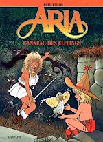 Télécharger le livre :  Aria - Tome 6 - L'anneau des Elflings