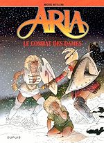 Télécharger le livre :  Aria - Tome 9 - Le combat des Dames