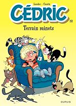 Télécharger le livre :  Cédric - Tome 12 - Terrain minets