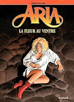 Télécharger le livre :  Aria - Tome 20 - La fleur au ventre