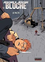 Télécharger le livre :  Jérôme K. Jérôme Bloche - Tome 13 - Le pacte
