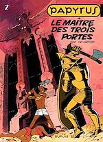 Télécharger le livre :  Papyrus - Tome 2 - Le maître des Trois Portes