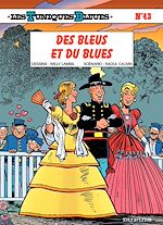 Télécharger le livre :  Les Tuniques Bleues - Tome 43 - DES BLEUS ET DU BLUES