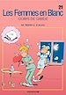 Télécharger le livre :  Les Femmes en Blanc - Tome 21 - CORPS DE GARDE