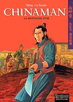 Télécharger le livre :  Chinaman -  tome 1 - LA MONTAGNE D'OR
