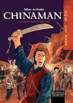Télécharger le livre :  Chinaman -  tome 4 - LES MANGEURS DE ROUILLE