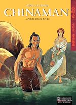 Télécharger le livre :  Chinaman -  tome 5 - ENTRE DEUX RIVES