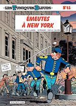Télécharger le livre :  Les Tuniques Bleues - Tome 45 - Émeutes à New York