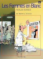 Télécharger le livre :  Les Femmes en Blanc - Tome 23 - Perles rares