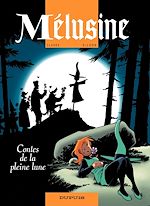 Télécharger le livre :  Mélusine - Tome 10 - Contes de la pleine lune