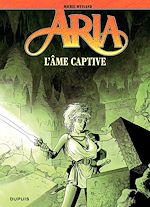 Télécharger le livre :  Aria - Tome 24 - L'âme captive