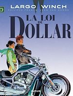 Télécharger le livre :  Largo Winch - Tome 14 - La loi du dollar