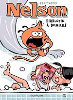 Télécharger le livre :  Nelson - Tome 1 - Diablotin à domicile