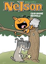 Télécharger le livre :  Nelson - Tome 2 - Catastrophe naturelle