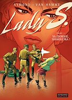 Télécharger le livre :  Lady S. - Tome 1 - Na Zdorovié, Shaniouchka !