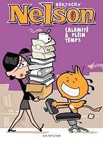Télécharger le livre :  Nelson - Tome 3 - Calamité à plein temps