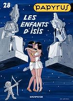 Télécharger le livre :  Papyrus - Tome 28 - Les enfants d'Isis