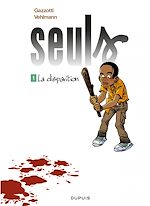 Télécharger le livre :  Seuls - Tome 1 - La disparition