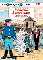 Télécharger le livre :  Les Tuniques Bleues - Tome 49 - Mariage à Fort Bow