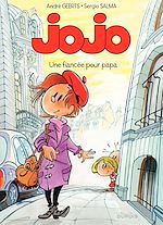 Télécharger le livre :  Jojo - Tome 15 - Une fiancée pour papa