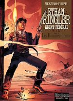 Télécharger le livre :  Ethan Ringler, Agent Fédéral - Tome 2 - Les Hommes-brume