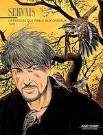 Télécharger le livre :  L'Assassin qui parle aux oiseaux - Tome 1