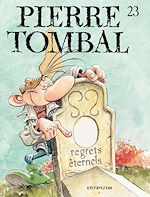 Télécharger le livre :  Pierre Tombal - Tome 23 - Regrets éternels