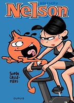 Télécharger le livre :  Nelson - Tome 5 - Super casse-pieds
