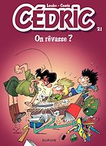 Télécharger le livre :  Cédric - Tome 21 - On rêvasse ?