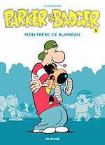 Télécharger le livre :  Parker et Badger - tome 5 - Mon frère, ce blaireau