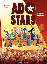 Télécharger le livre :  Adostars - Tome 1 - Presque célèbres